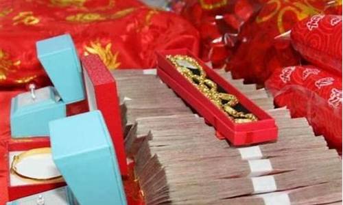 湖南彩礼多少钱?_湖南彩礼五金价格多少