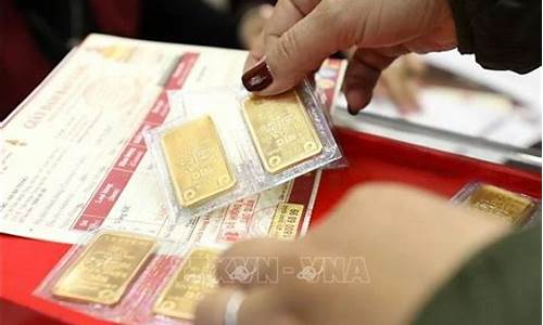 越南金价便宜还是贵的_越南金店价格