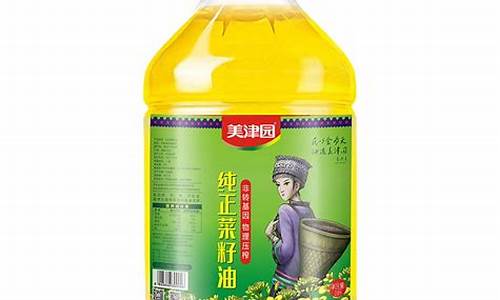 美津园菜籽油价格_美津园香菜籽油怎么样好不好